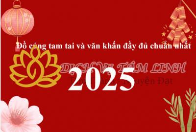 Đồ cúng tam tai và văn khấn đầy đủ chuẩn nhất năm 2025